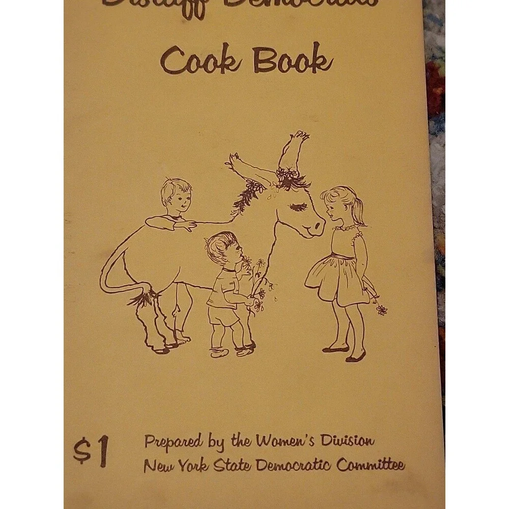 RARE Vtg Distaff Democrats' CookBook 1958 Recipes NYC NY Eleanor Roosevelt FDR